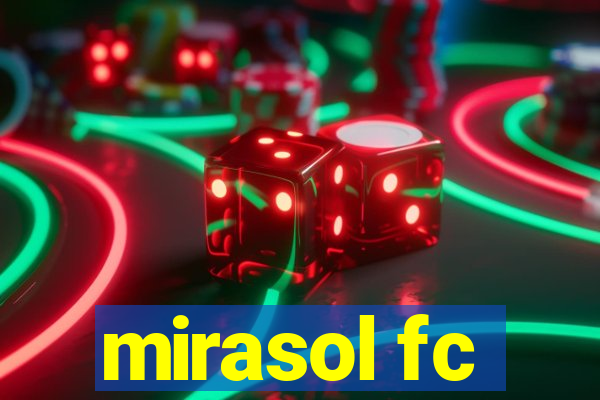 mirasol fc